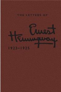 The Letters of Ernest Hemingway: Volume 2, 1923–1925
