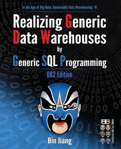 Realizing Generic Data Warehouses by Generic SQL Programming