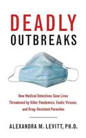 Deadly Outbreaks