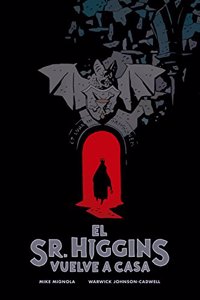 El Sr. Higgins vuelve a casa