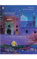 City of Sin and Splendour: Writings on Lahore