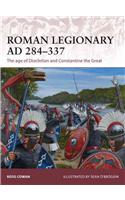 Roman Legionary Ad 284-337