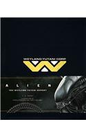 Alien: The Weyland-Yutani Report