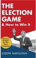 Election Game and How to Win It
