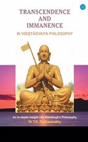 Transcendence and Immanence in Visishtadvaita Philosophy