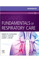 Workbook for Egan's Fundamentals of Respiratory Care