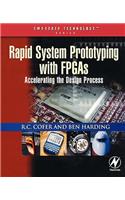 Rapid System Prototyping with FPGAs