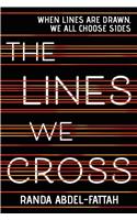 Lines We Cross