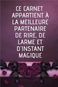 Ce carnet appartient à la meilleure partenaire de rire et de larme
