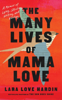 Many Lives of Mama Love