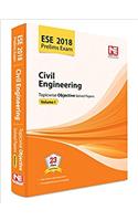 ESE 2018 Preliminary Exam: Civil Engineering - Topicwise Objective Solved Papers - Vol. 1