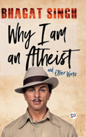 Why I am an Atheist