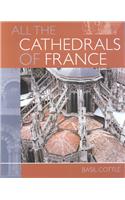 All the Cathedrals of France