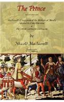 Prince - Special Edition with Machiavelli's Description of the Methods of Murder Adopted by Duke Valentino & the Life of Castruccio Castracani