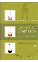 Organic Chemistry as a Second Language: First Semester Topics