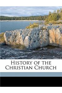 History of the Christian Church Volume 1