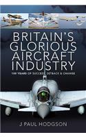 Britain's Glorious Aircraft Industry