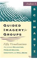 Guided Imagery For Groups