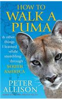 How to Walk a Puma