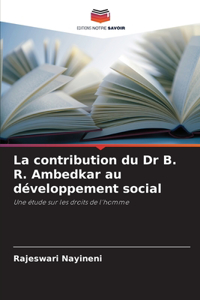 La contribution du Dr B. R. Ambedkar au développement social