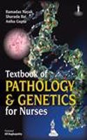 TXTBK OF PATH AND GENETICS FOR NURSES