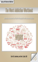 Work Addiction Workbook