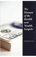 Disease of the Health & Wealth Gospels