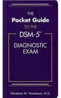 The Pocket Guide to the DSM-5 (R) Diagnostic Exam