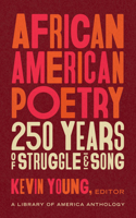 African American Poetry: 250 Years of Struggle & Song (Loa #333)