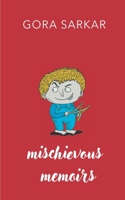 Mischievous Memoirs