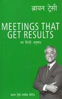 Meetings That Get Results