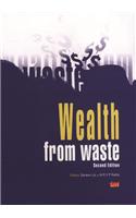 Wealth from Waste: Using Technology to Create Value from Industrial and Agriculture Waste
