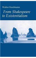 From Shakespeare to Existentialism