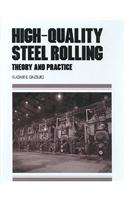 High-Quality Steel Rolling: Theory and Practice: 39 (Manufacturing Engineering and Materials Processing)