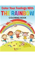 Color Your Feelings With The Rainbow Coloring Book