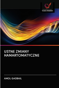 Ustne Zmiany Hamartomatyczne