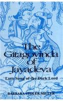 The Gitagovinda of Jayadeva: Love Song of the Dark Lord