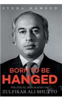 Born to be Hanged