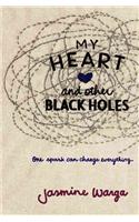 My Heart and Other Black Holes