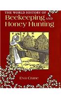World History of Beekeeping and Honey Hunting