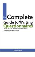 The Complete Guide to Writing Questionnaires