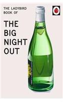 Ladybird Book of the Big Night Out