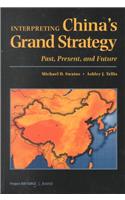 Interpreting China's Grand Strategy