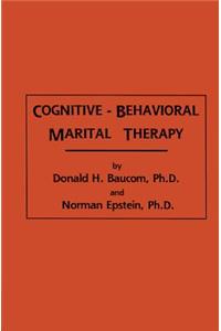 Cognitive-Behavioral Marital Therapy