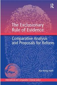The Exclusionary Rule of Evidence