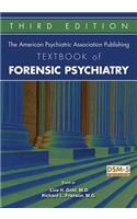 American Psychiatric Association Publishing Textbook of Forensic Psychiatry