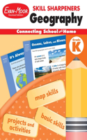Skill Sharpeners: Geography, Kindergarten Workbook: (Skill Sharpeners: Geography)