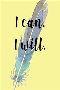 I Can I Will