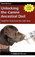 Unlocking the Canine Ancestral Diet