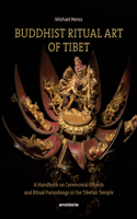 Buddhist Ritual Art of Tibet